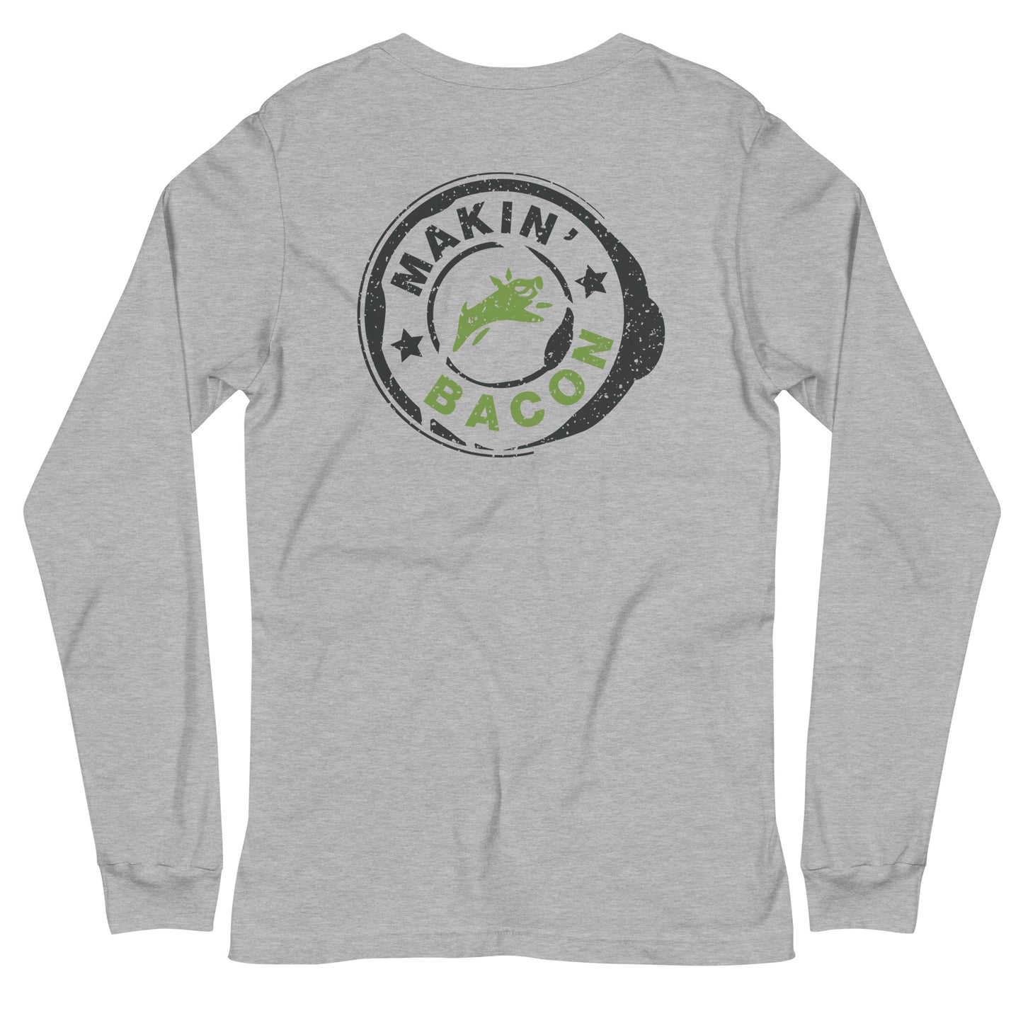 Makin' Bacon - Unisex Long Sleeve Tee