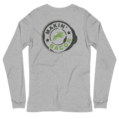 Makin' Bacon - Unisex Long Sleeve Tee