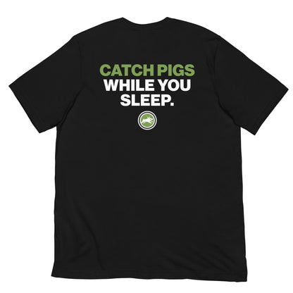 Pig Brig Catch Pigs While You Sleep - Short-Sleeve Unisex T-Shirt
