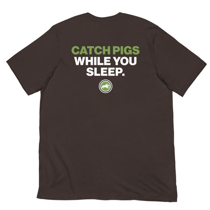 Pig Brig Catch Pigs While You Sleep - Short-Sleeve Unisex T-Shirt