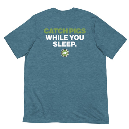 Pig Brig Catch Pigs While You Sleep - Short-Sleeve Unisex T-Shirt