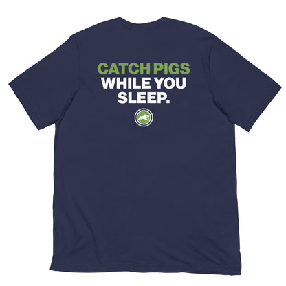 Pig Brig Catch Pigs While You Sleep - Short-Sleeve Unisex T-Shirt