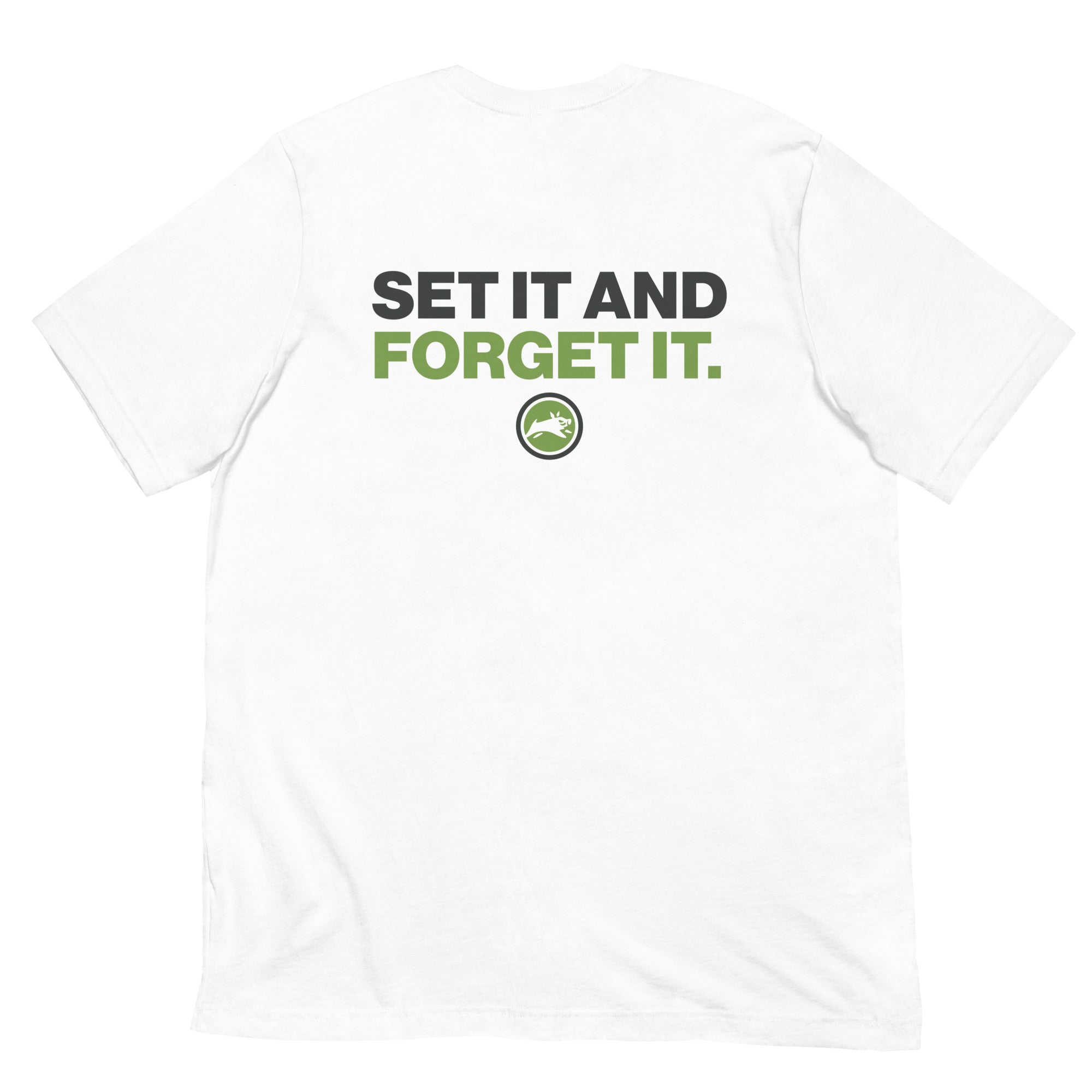 Set It and Forget It. - Short-Sleeve Unisex T-Shirt