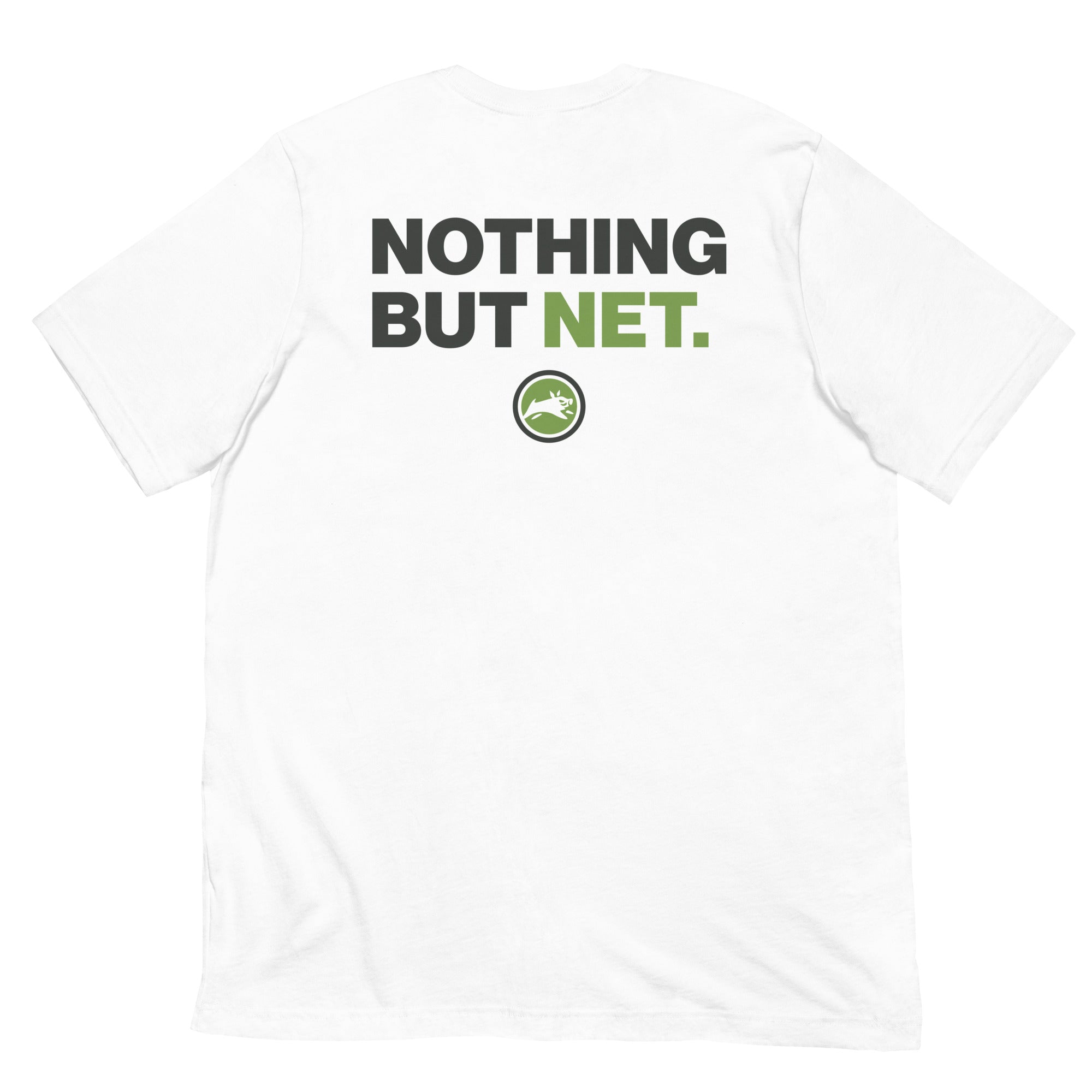 Nothing But Net. - Short-Sleeve Unisex T-Shirt